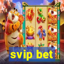 svip bet